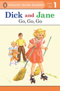 Dick and Jane Go, Go, Go (Penguin Young Reader Level 1) (Paperback) E32756